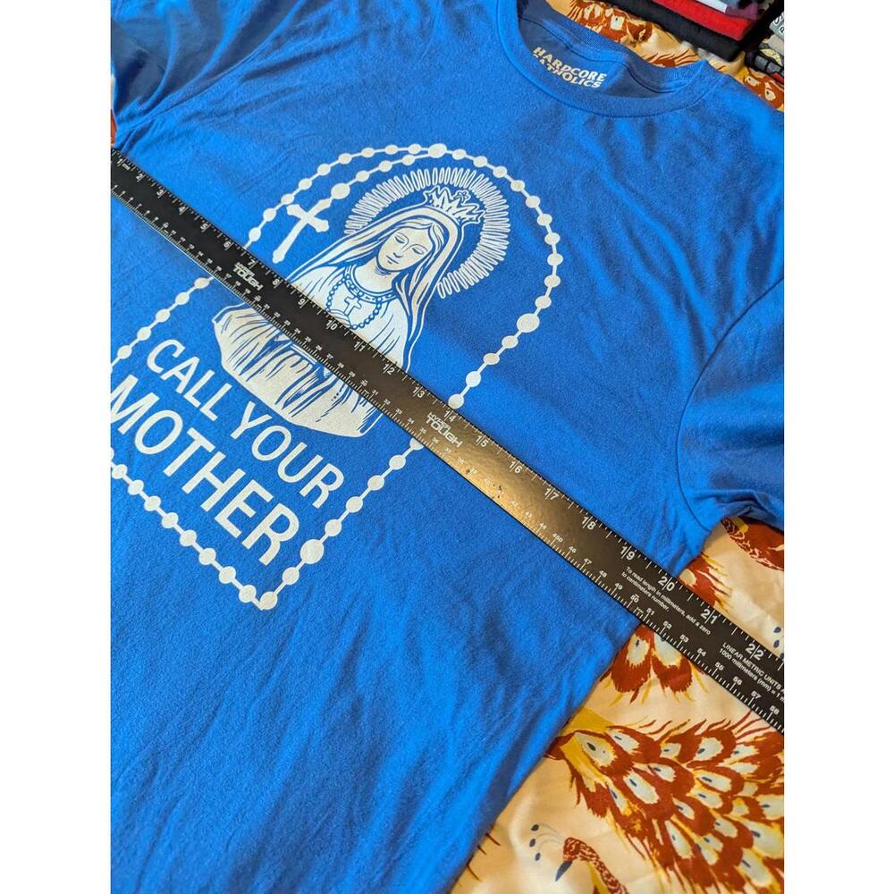 Hardcore Catholics Blue Graphic T-Shirt Call Your Mother Religious Cotton Tee M - Picture 5 of 6